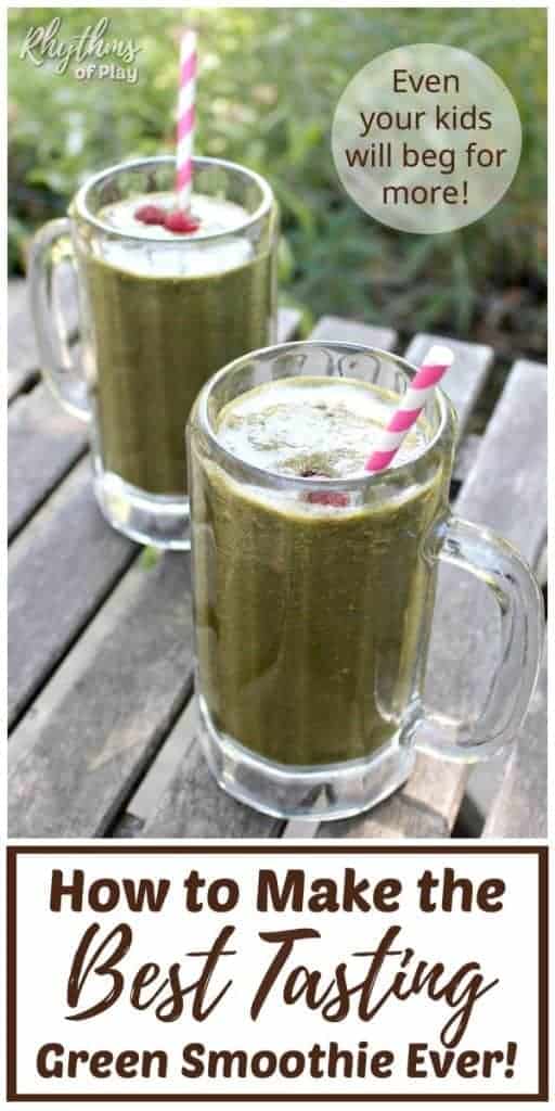 The Best Tasting Green Smoothie Ever - Even Your Kids Will Beg For More!