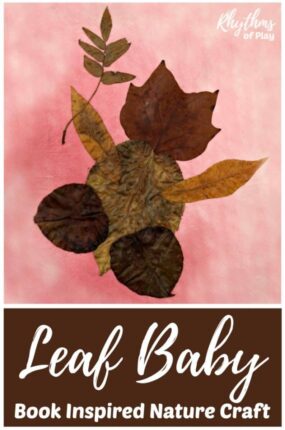Use real autumn leaves to make a leaf baby. A book inspired fall nature craft art project for kids.