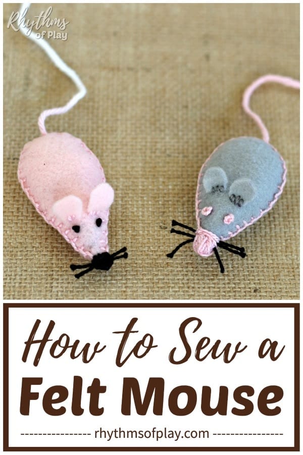 How to Sew a Felt Mouse Plush Toy - Rhythms of Play