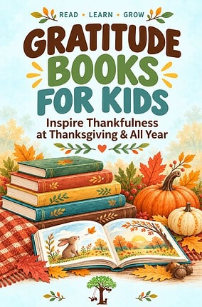 Illustrated pin titled “Gratitude Books for Kids: Inspire Thankfulness at Thanksgiving & All Year,” featuring colorful books, an open book with a rabbit illustration, pumpkins, autumn leaves, and the Rhythms of Play tree logo on a pale blue background.