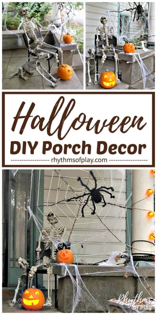 Halloween Porch Decor: Skeleton and Spider Web - Rhythms of Play