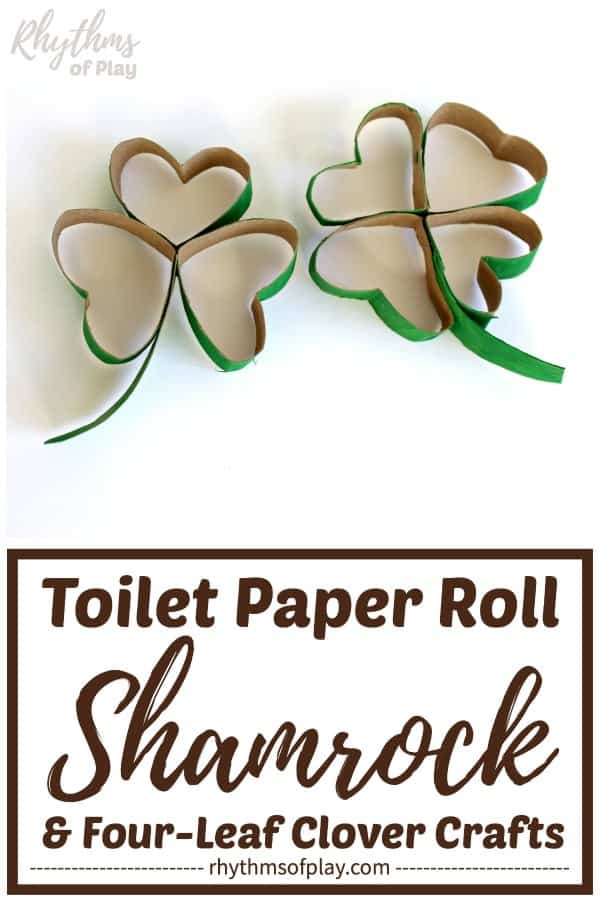 Shamrocks and four leaf clover toilet paper roll crafts