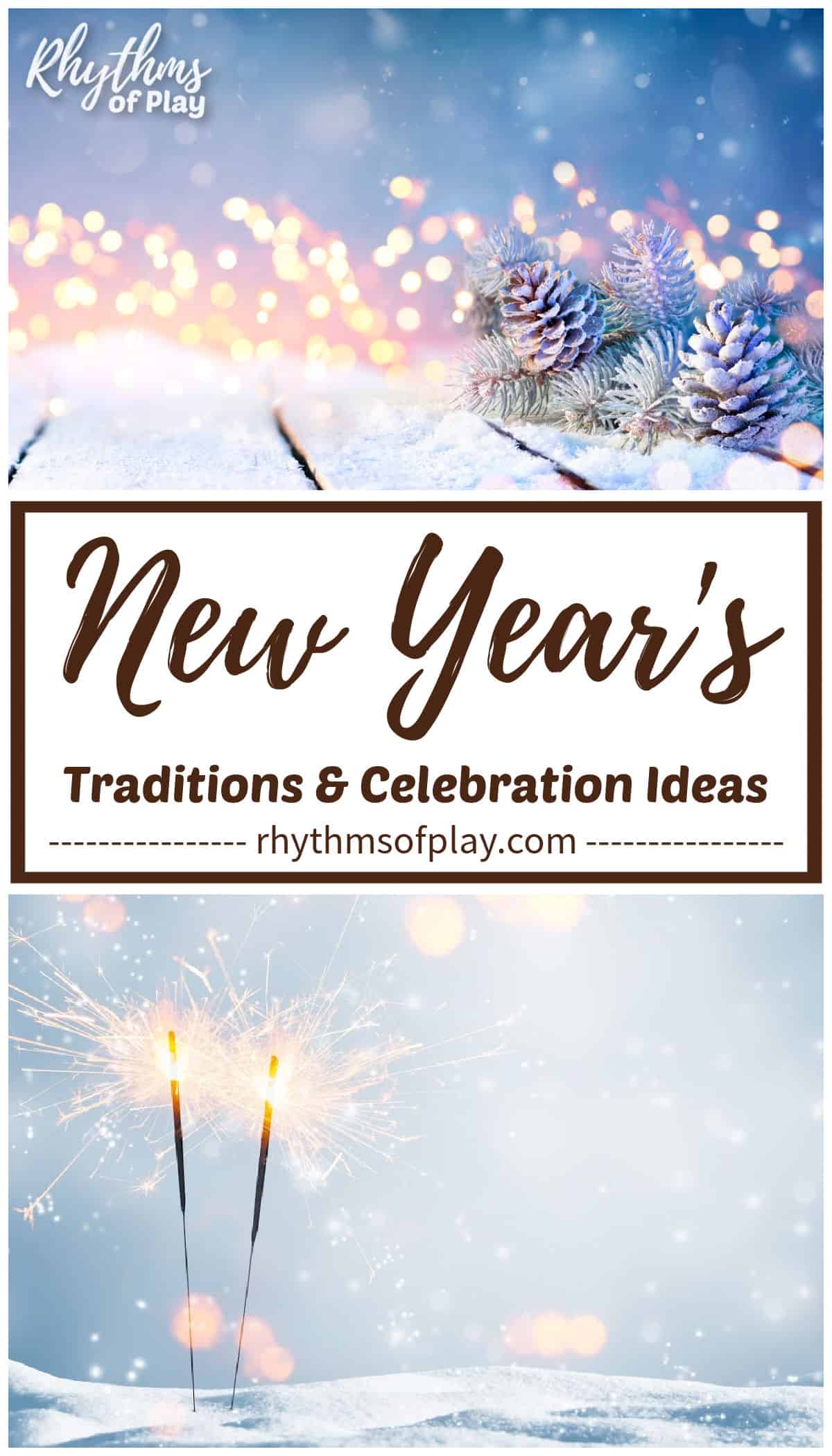 New Year's Traditions and celebration ideas with lights and sparklers 