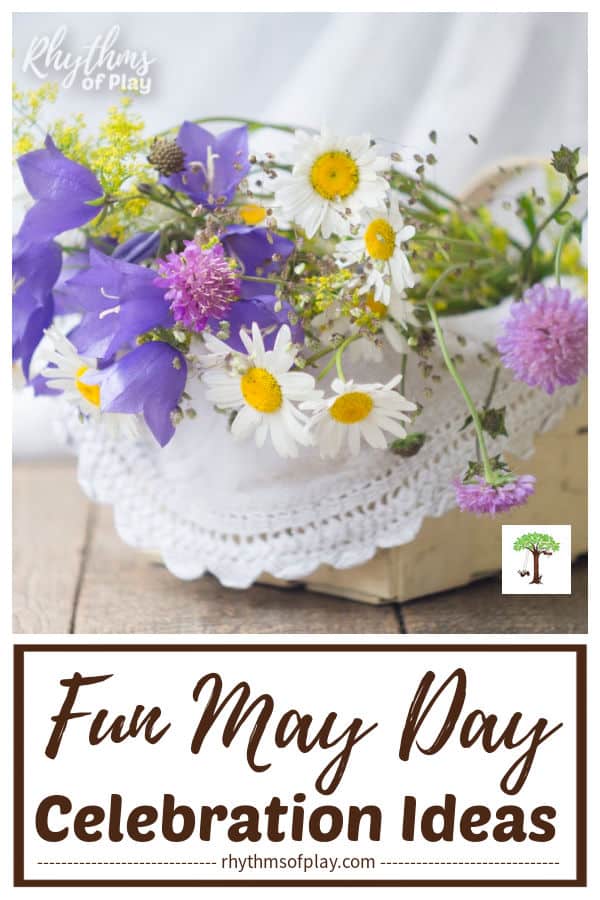 May Day tradition--make a basket filled with flowers in celebration of May Day.